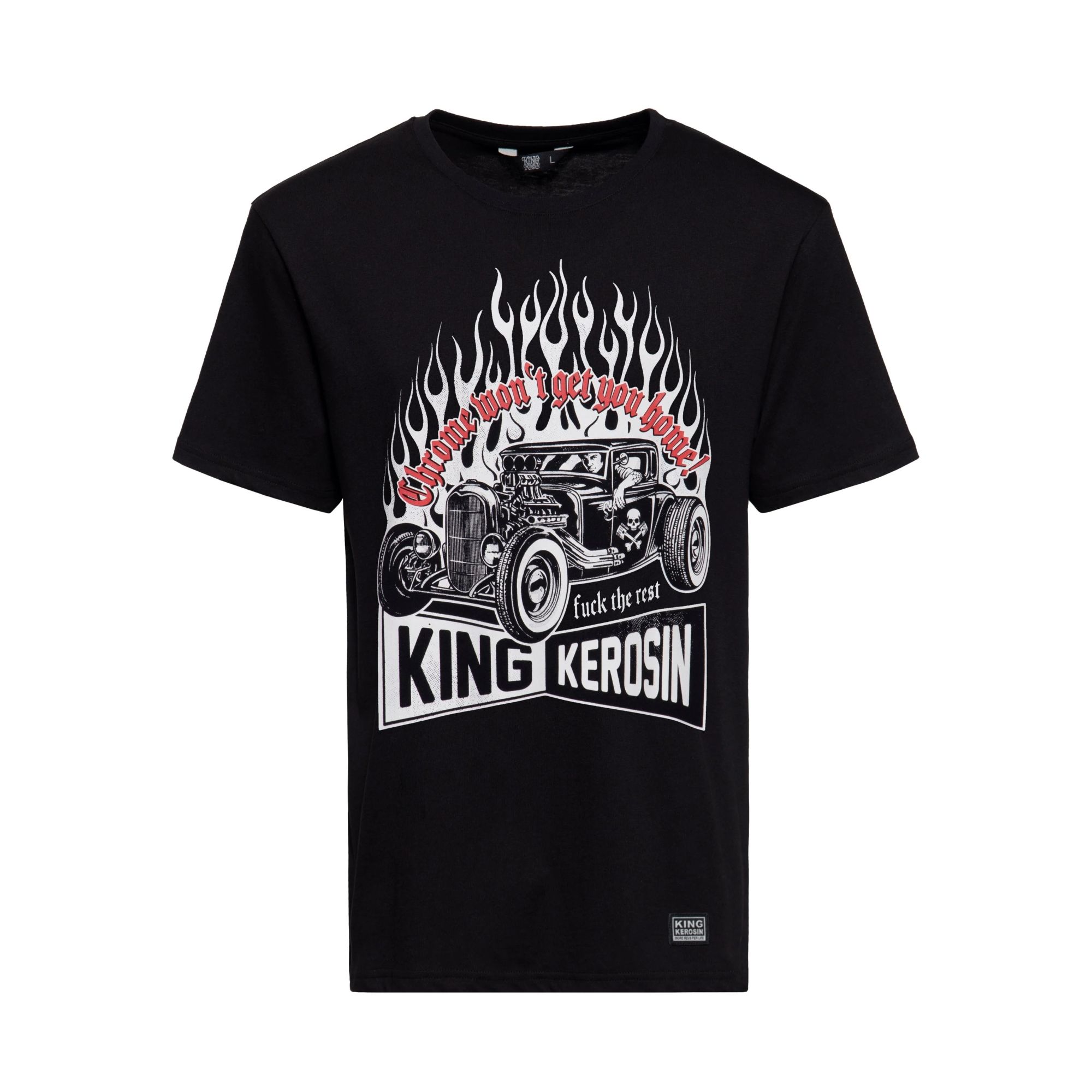King Kerosin - T-Shirt "Chrome won't get you home"